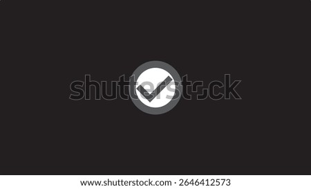Checkmark icon and logo template approve, checklist icon symbol, substantiate, verify marker on black background.