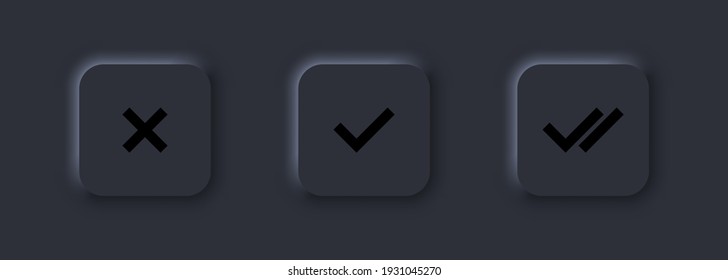 Checkmark icons. Check mark icon. Confirm or Tick Icons. Cross mark vector illustration. Approve or deny concept. Symbol for web site. Neumorphic UI UX dark user interface web buttons