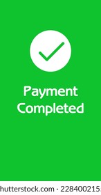 Checkmark illustration and text Payment Completed on green background