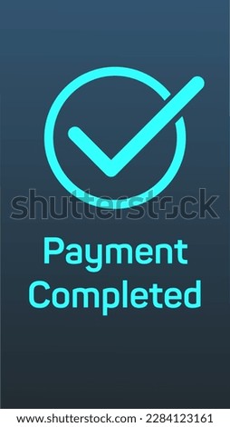 Checkmark illustration and text Payment Completed on color background