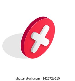 Checkmark isometric icon. Wrong and failed decision, 3d error sign. Red X cross icon isolated on white background. Simple mark graphic flat design. Circle shape NO button. Vector illustration