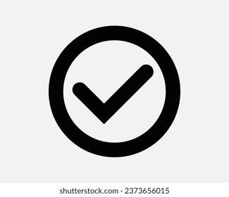 Checkmark Tick Circle Icon Correct Select Check Mark Verify Verified Choice Yes Vote OK Right Round Black White Outline Shape Sign Symbol EPS Vector