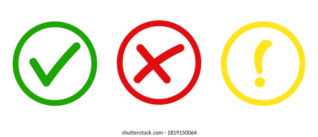 Checkmark, X Mark, Exclamation Round Sign. Set Of Green Check Mark , Red Cross And Yellow Exclamation Circle Sign. Vector Icon On White Background . 10 Eps