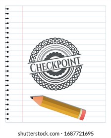 Checkpoint with pencil strokes. Vector Illustration. Detailed.