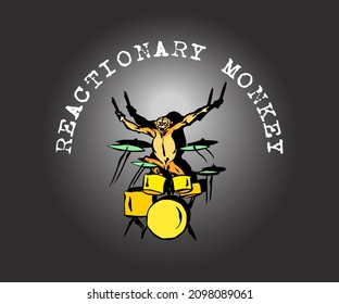 A Cheeky Chimpanzee Banging On A Drum Set With The Title: Reactionary Monkey. Hand Drawn Vector Illustraiton.