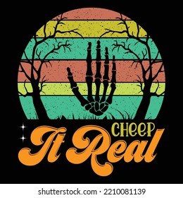 Cheep It Real T-Shirt Design, Vector File.