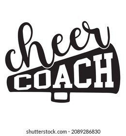 cheer coach background inspirational quotes typography lettering design