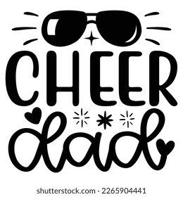 Cheer Dad - Papa Papa T-Shirt und SVG Design. Fröhlicher Vatertag, Motivationsgeistige SVG zitiert T Shirt Design, Vektor EPS Bearbeitbare Dateien.