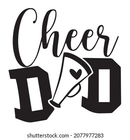 cheer dad logo inspirational quotes typography lettering design