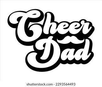 Cheer Dad retro Svg Design,Dad Quotes SVG Designs,Dad quotes SVG cut files, Dad quotes t shirt designs, Father cut files, Papa eps files,Father Cut File svg