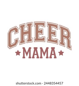 Cheer Mama Mama Cita del Día de la Madre