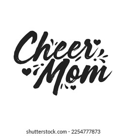 Cheer Mom, Cheerleader Mom, Cheer Mom Vector Text, Cheer Mom Text, High School Cheerleading, Sports Cheerleader, Vector Illustration Background