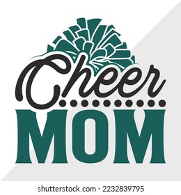 Cheer Mom SVG Printable Vector Illustration