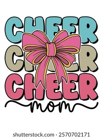 Cheer Mom T-shirt, Cheerleader Quotes, Coquette Bow Cheer Mom, Cricut Cut File