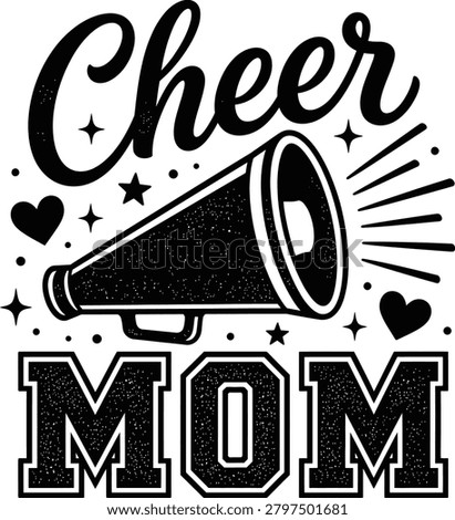 Cheer Mom Typography Design With Megaphone Hearts Stars And Varsity Lettering