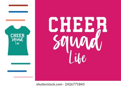 Diseño de camiseta de la vida del escuadrón Cheer