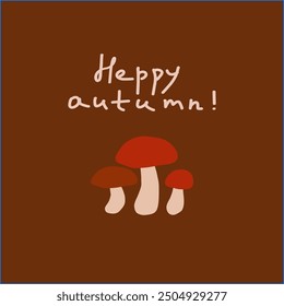 Cheerful autumn greeting featuring colorful mushrooms on a warm brown background