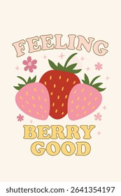 Cheerful Berry Good Strawberries Graphic Design T-Shirt