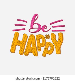Cheerful and bright inscription "BE HAPPY". Goods for pregnant women, for babies or small children: clothes, sliders, hats, postcards, posters, books, calendars, etc.