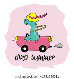 A cheerful cartoon dinosaur rides a car, wearing a hat and beads. Vector illustration design with slogan for fashion fabrics, textile graphics, prints,  t-shirt .
