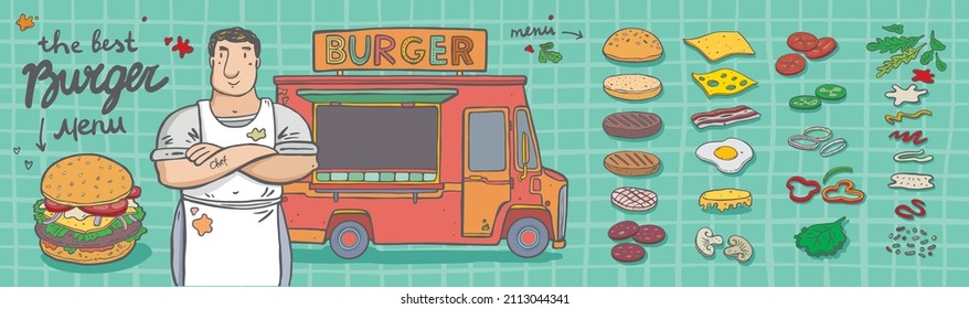 Cheerful character cook. Hand drawn food truck. Big set of burger ingredients.