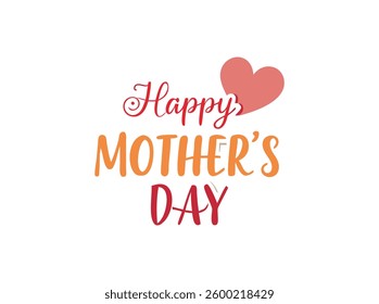 A cheerful and colorful graphic design featuring the phrase "Happy Mother's Day" in bold, stylized lettering. Vibrant Happy Mother's Day greeting with butterflies. typography happy mother's day design