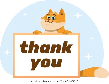 cheerful ginger cat with a poster and a thank you sign, thanks from pets