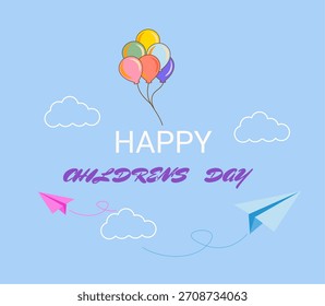 A cheerful graphic featuring balloons paper airplanes and clouds on a light blue background with the text HAPPY CHILDRENS DAY