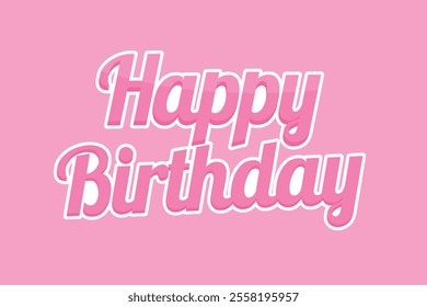 Cheerful Happy Birthday text in bold pink lettering on a vibrant pink background for festive celebrations