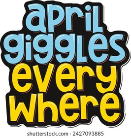 A cheerful lettering vector design spreading laughter across April.