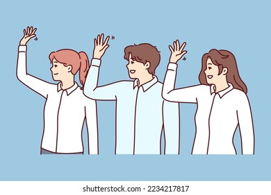 Cheerful man and women in office clothes showing hello gesture. Business people standing in row raise their hand up to express ideas for improving financial performance of company. Flat vector image 