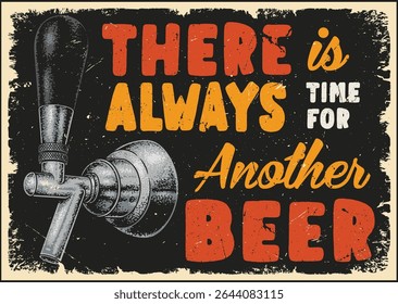 A cheerful message encourages beer enthusiasts to enjoy a drink featuring a vintage tap handle. Perfect for gatherings and socializing at bars or home parties.