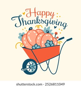 Cheerful placement for fall holiday or seasonal decoration. Thanksgiving greeting. Vector print featuring a wheelbarrow filled with pumpkins. Autumn harvest concept. Retro cottagecore garden aesthetic