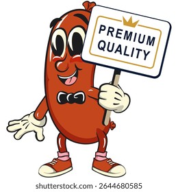 Cheerful sausage cartoon mascot with a sign that says premium quality, fun meat snack character illustration, isolated high-quality vector perfect for branding and design use, work of hand drawn