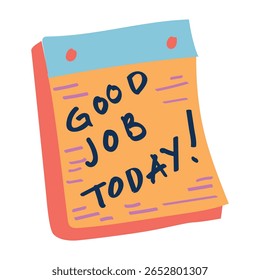 Uma nota adesiva alegre, renderizada em um estilo desenhado à mão, com a mensagem encorajadora "BOM TRABALHO HOJE!" em negrito, letras divertidas. Ícone de doodle vetor para cartaz, impressão, adesivo. 