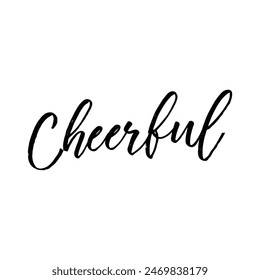 cheerful text on white background.