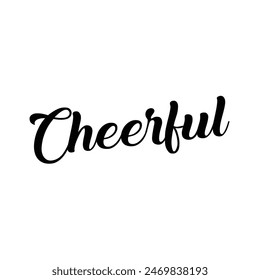 cheerful text on white background.