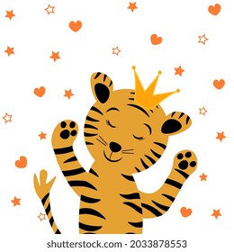 Cheerful tiger in the crown, around the stars, hearts on a white background. Vector illustration of cute animals.