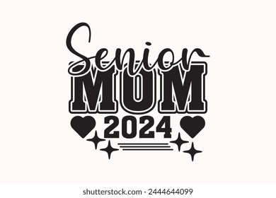 Cheerleader, Senior Cheer Mom 2024 EPS T-shirt Design, Senior Class T-shirt, Camisa de graduado, Graduado diciendo