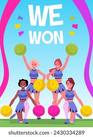 Cheerleading girls squad performing. We won cartoon motivation vector poster. Cheerful sporty ladies dancing with pompoms in hands. Acrobatic exercises. Sport fan team perform warm up