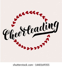 Cheerleading lettering text with wreath of hearts on textured background. Vector illustration for banner, promotion, signboard, poster, advertising. Sport college team.