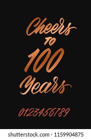 Cheers to 100 Years. Happy birthday. Hand drawn concept for your design. Custom typography and modern hand lettering. Can be printed on cards, apparel, cups, bags, etc.