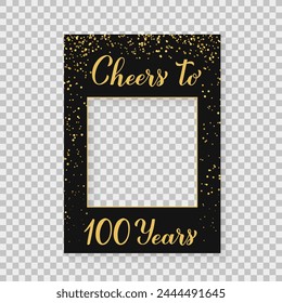 Saludos a 100 años fotostand marco en un fondo transparente. 100 cumpleaños o aniversario de accesorios de cabina de fotos. Confeti negro y dorado decoraciones de fiesta. Plantilla de Vector