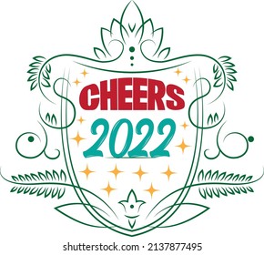 cheers 2022 t-shirt design ,vector file.