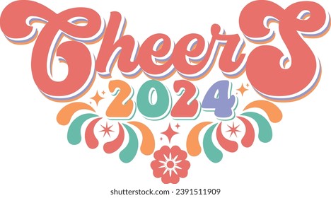 cheers 2024 Happy New Year Groovy Wavy Retro Sublimation T-shirt Design