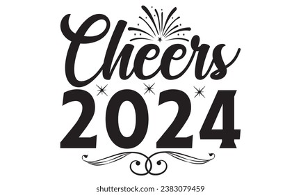  Cheers 2024 - Lettering design for greeting banners, Mouse Pads, Prints, Cards and Posters, Mugs, Notebooks, Floor Pillows and T-shirt prints design.