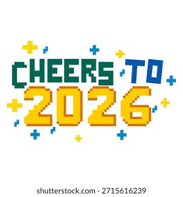 Cheers To 2026 Pixel Art