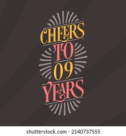 Cheers to 9 years, 9th birthday celebration