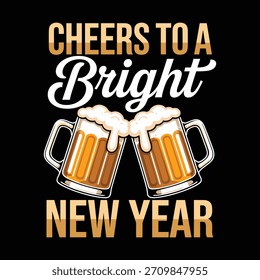 Cheers To a  Bright New Year