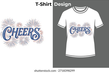 Cheers celebration typography t-shirt vector illustration, festive text design with fireworks for new year, party toast, and holiday fun.